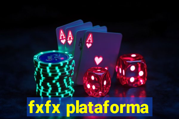 fxfx plataforma